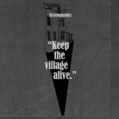 Keep the Village Alive artwork