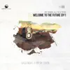 Welcome to the Future/1 - Single album lyrics, reviews, download