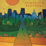 Sawtooth Brothers - Summer All the Time