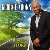 George Nooks - Ride Out Your Storm