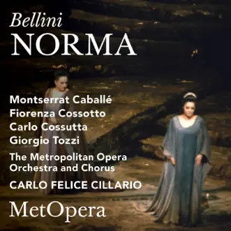 Bellini: Norma (Recorded Live at The Met - February 17, 1973) by The Metropolitan Opera Orchestra, The Metropolitan Opera Chorus, Montserrat Caballé, Fiorenza Cossotto, Carlo Cossutta, Giorgio Tozzi & Carlo Felice Cillario album reviews, ratings, credits