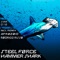 Hammer Shark (Rodrigo Risso, Afrozoid Remix) - Steel Force lyrics