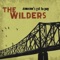 (An Old Murder Ballad Come To Life) - The Wilders lyrics