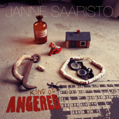Kind of Angered - Janne Saaristo