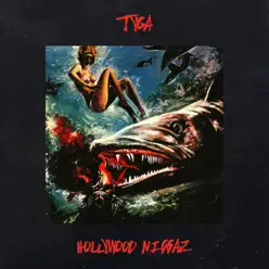 Hollywood N*ggaz - Single - Tyga