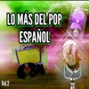 Lo Más del Pop Español, Vol. 2