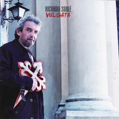 Vulgata - Ricardo Soulé