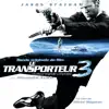 Transporteur 3 (Bande originale du film) album lyrics, reviews, download