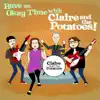 Have an Okay Time with Claire and the Potatoes! album lyrics, reviews, download