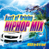 Best of Driving HIPHOP MIX Vol.1 MIXED by DJ K-funk - Various Artists