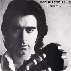 Candela - Manolo Sanlúcar