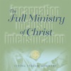 The Full Ministry of Christ