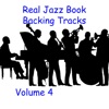 Real Jazz Book Backing Tracks Volume 4