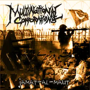 lataa albumi Multinational Corporations - Jamat Al Maut