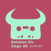 Rainbow Six Siege OK - Dan Bull