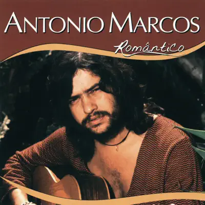 Série Romântico - Antônio Marcos