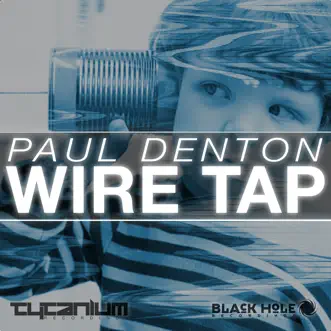 Wire Tap by Paul Denton song reviws