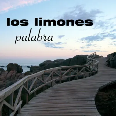 Palabra - Los Limones Palabra - Los Limones