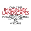 John Cage: Imaginary Landscapes