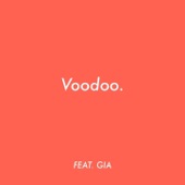 Voodoo (feat. Gia) artwork