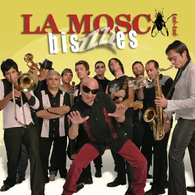 Biszzes - La Mosca Tsé-Tsé Biszzes - La Mosca Tsé-Tsé