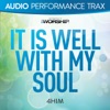 It Is Well With My Soul (Audio Performance Trax) - EP