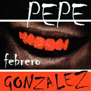 Album herunterladen Pepe Gonzalez - Febrero