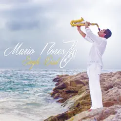Single Dad - EP - Mario Flores Single Dad - EP - Mario Flores