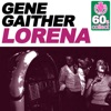 Gene Gaither - Lorena (Remastered)