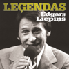 Leģendas. Edgars Liepiņš - Edgars Liepiņš