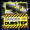 50 Grades of Dubstep, 2012