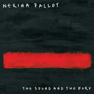 The Sound and the Fury - Nerina Pallot