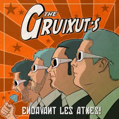 Endavant les Atxes! - The Gruixut's Endavant les Atxes! - The Gruixut's
