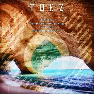 Get Moving, Get Dancing by Toez song reviws