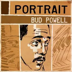 Portrait - Bud Powell Portrait - Bud Powell