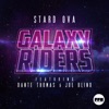 Galaxy Riders (Remixes) [feat. Dante Thomas & Joe Blind] - EP