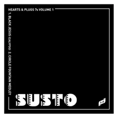 Hearts & Plugs 7s, Vol. 1 - Single by SUSTO album reviews, ratings, credits