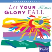 Let Your Glory Fall (Choral Collection) artwork