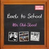Back to School: 80s Old-Skool, 2013