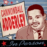 Cannonball Adderley - Work Song (Remastered)