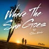 Where the Sun Goes (feat. Stevie Wonder) - Single