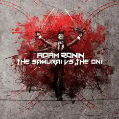 The Samurai vs the Oni by Adam Ronin album reviews, ratings, credits