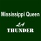 Mississippi Queen - LA Thunder lyrics