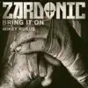 Bring It On (feat. Mikey Rukus) - Single album lyrics, reviews, download