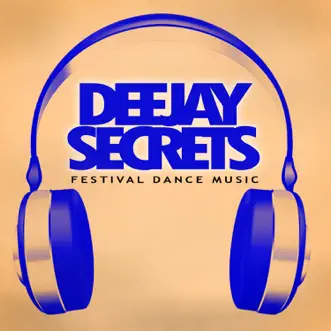 Deejay Secrets - Festival Dance Music by Various Artists album reviews, ratings, credits