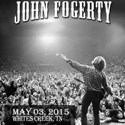 2015/05/03 Live in Whites Creek, TN - John Fogerty