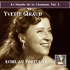 Le monde de la chanson, Vol. 5: Avril au Portugal – Yvette Giraud (Remastered 2015), 2015