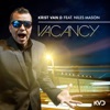 Vacancy (Remixes) [feat. Niles Mason]