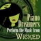 No One Mourns the Wicked - Piano Dreamers lyrics