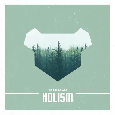 Holism - The Koalas